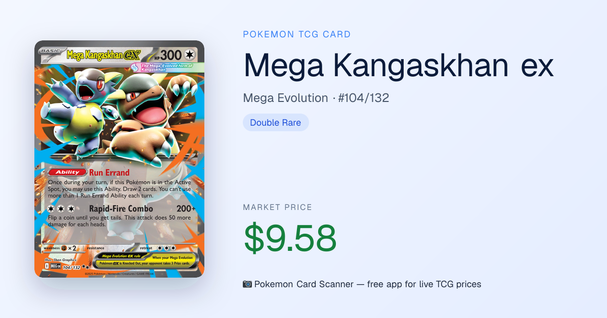 Mega Kangaskhan ex #104/132 · Mega Evolution · Pokemon Card Scanner