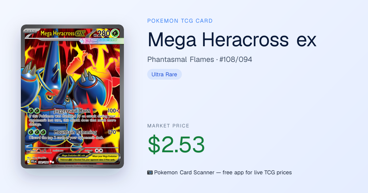 Mega Heracross ex #108/094 · Phantasmal Flames · Pokemon Card Scanner