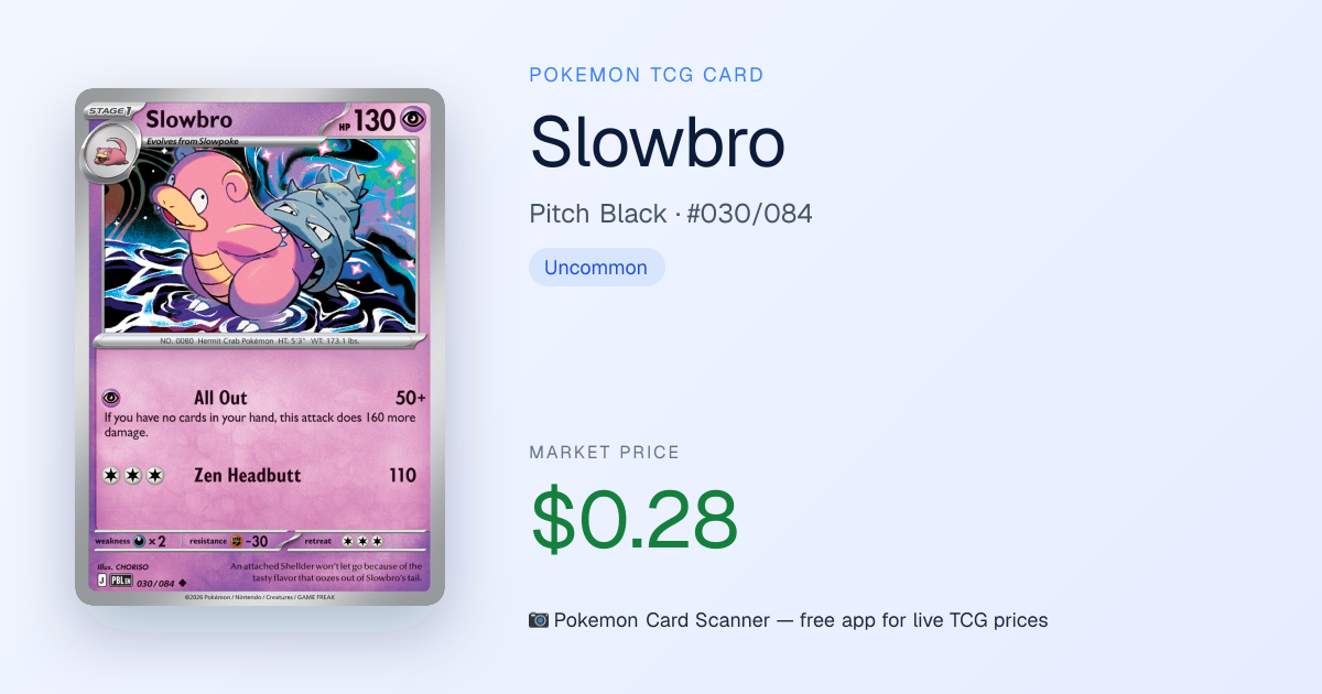Slowbro #030/084 · Pitch Black · Pokemon Card Scanner