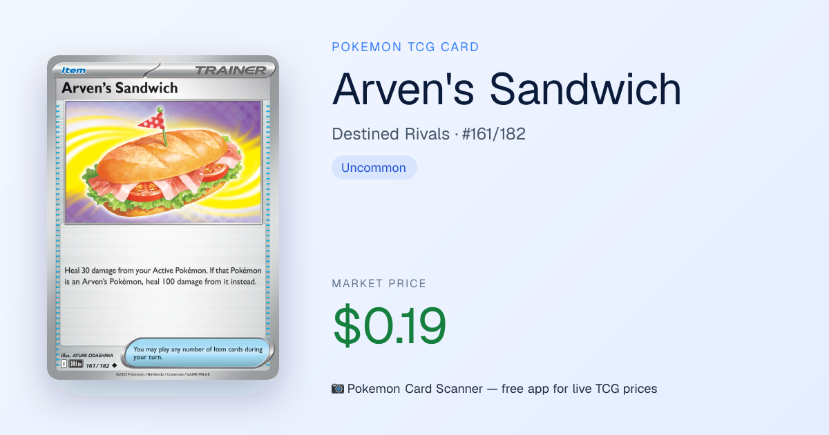 Arven's Sandwich #161/182 · Destined Rivals · Pokemon Card Scanner