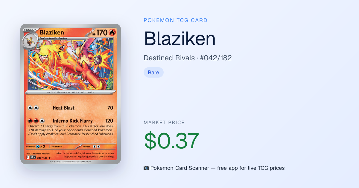 Blaziken #042/182 · Destined Rivals · Pokemon Card Scanner