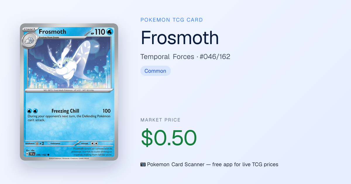 Frosmoth #046/162 · Temporal Forces · Pokemon Card Scanner