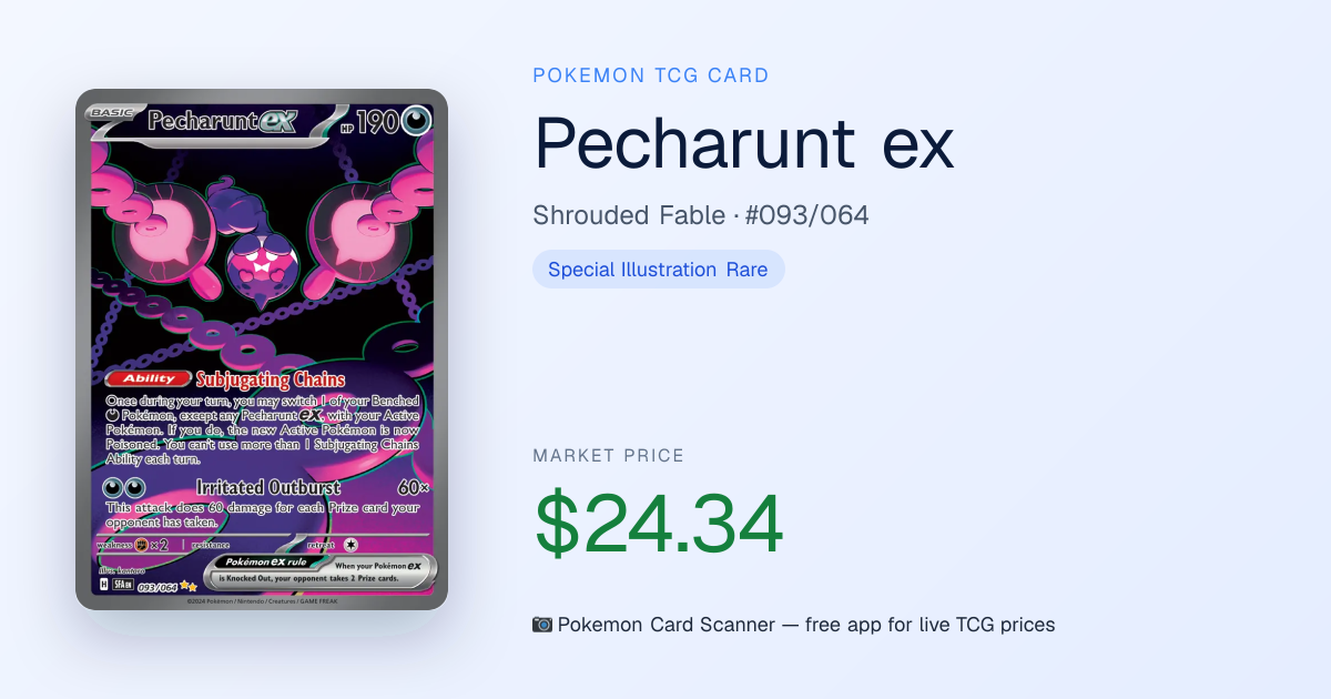 Pecharunt ex #093/064 · Shrouded Fable · Pokemon Card Scanner