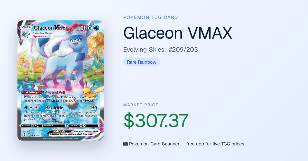 Glaceon VMAX #209/203 Value — Evolving Skies · Pokemon Card Scanner